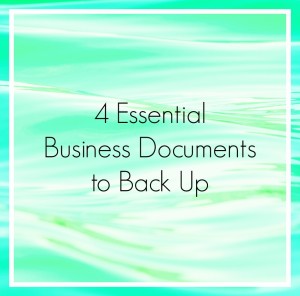 4-essential-business-documents-backup